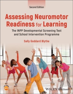 Assessing Neuromotor Readiness for Learning by S Goddard Blythe PAPERBACK