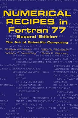 NUMERICAL RECIPES IN FORTRAN 77: THE ART OF SCIENTIFIC By William H. Press VG