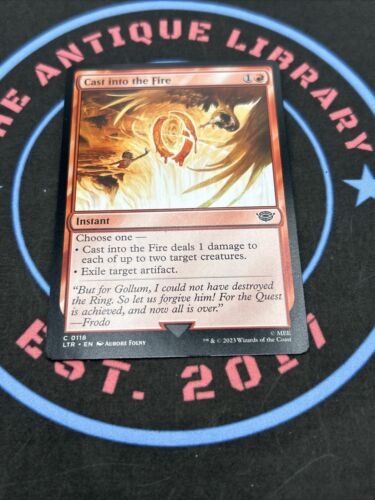 Magic The Gathering. LOTR #118 Cast Into The Fire