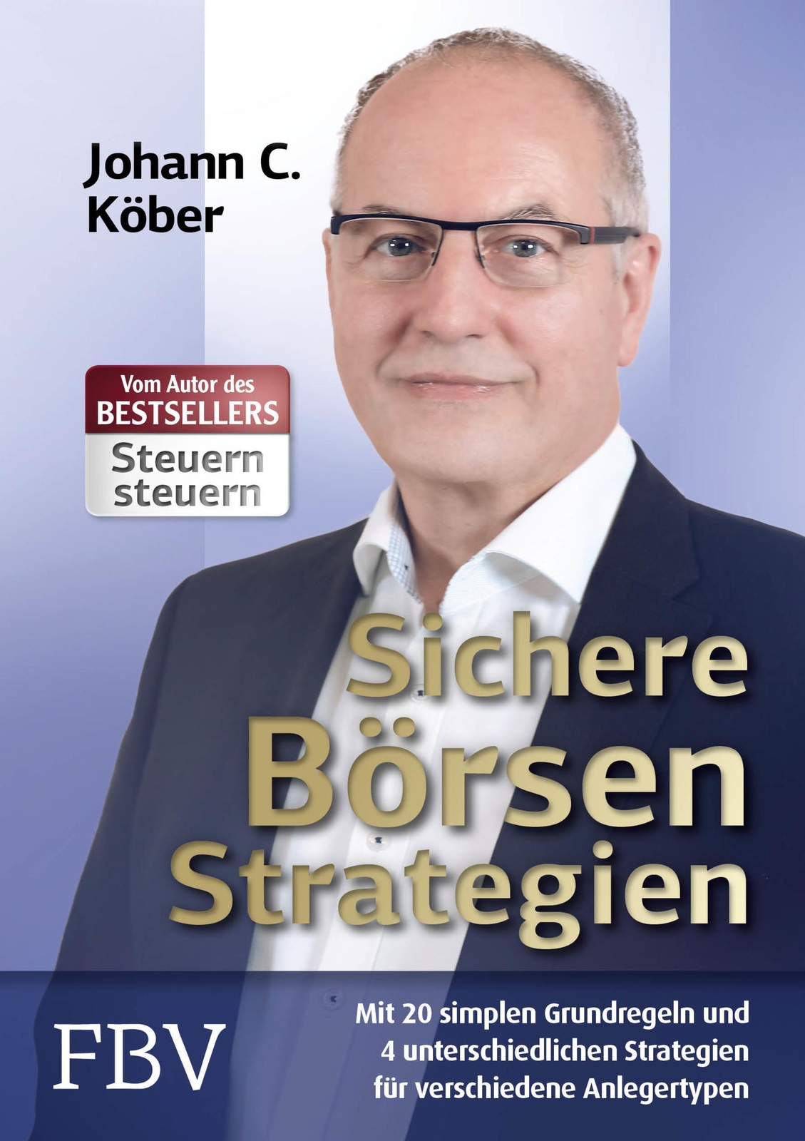 Thumbnail - Sichere Börsenstrategien Johann C. Köber Buch 250 S. Deutsch 2018