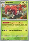 Carte HAYDAIM 017/162 Pokémon Forces Temporelles EV05 Neuve TEF FR