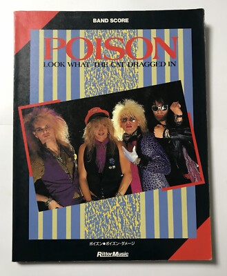 POISON/LookWhatTheCatDraggedIn スコア　ポイズン POISON LOOK WHAT THE CAT DRAGGED IN BAND SCORE JAPAN GUITAR TAB | eBay