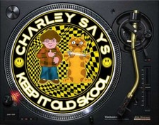 Charley Says Keep It Old Skool 12" SLIPMAT DJ TURNTABLES Slip Record Vinyl Matt