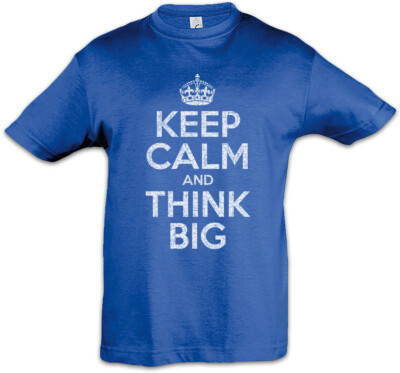 Keep Calm And Think Big Kids Boys T-Shirt Worker Pump Gym Fitness Training Coach