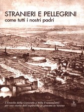 STRANIERI E PELLEGRINI COME TUTTI I NOSTRI PADRI AGOSTINI PINO CIERRE 2010 