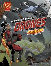 The Dynamic World of Drones: Max Axiom Stem Adventures by Nikole Brooks Bethea (