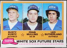1981 Topps Baseball White Sox Future Stars (Rusty Kuntz / Fran Mullins / Leo  VG