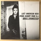 PROMO ONLY / Bruce Springsteen Last American Hero From Asbury Park N.J.