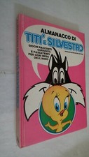 ALMANACCO DI TITTI E SILVESTRO VOLUME CARTONATO PRIMA ED MONDADORI 1977