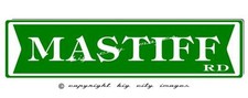 MASTIFF DOG ALUMINUM ST SIGN 6X24 Free shipping