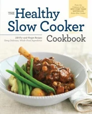 The Healthy Slow Cooker Cookbook: 150- 9781623154806, paperback, Rockridge Press