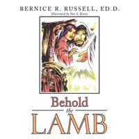 Ed. D. Bernice R. Russell | Behold The Lamb | Taschenbuch | Englisch (2016)