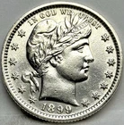 1899 P Barber Silver Quarter, AU+, Philadelphia Mint￼