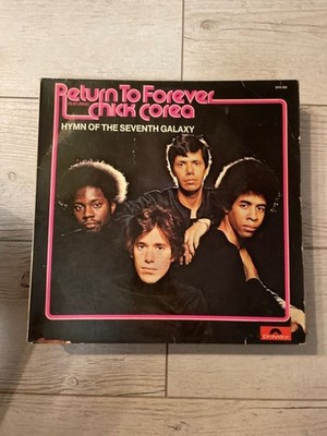 Return To Forever & Chick Corea - Hymn Of The Seventh Galaxy - (some ring wear o