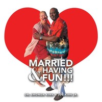 Shonda Kirk (U. A.) | Married & Having Fun!!! | Taschenbuch | Englisch (2022)