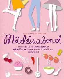Mädelsabend oder wie du mit köstlichen und schnellen Rez... | Buch | Zustand gut