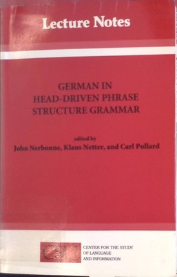 German in Head-Driven Phrase Structure Grammar Center for the Study of Language