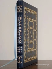 Easton Press Waterloo The Hundred Days FINE David Chandler Leather Gold Napoleon