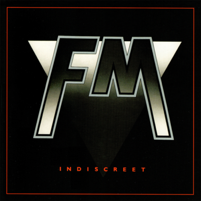 FM ~ Indiscreet (1986) 2CD 2012 Rock Candy Records UK •• NEW •• | eBay