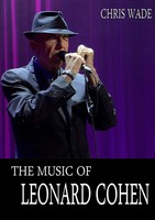 Chris Wade | The Music Of Leonard Cohen | Taschenbuch | Englisch (2016)