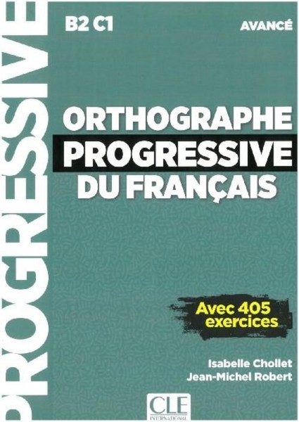 Orthographe Progressive Du FrançAis. Niveau Avancé - Avec 450 Exercices. SchüLer-image
