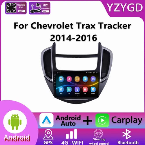 For Chevrolet Trax Tracker 2014-2016 Player Android Carplay Car Radio GPS Video