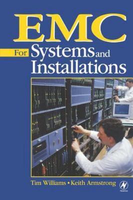 EMC for Systems and Installations - Tim Williams, Keith Armstrong. Paperback