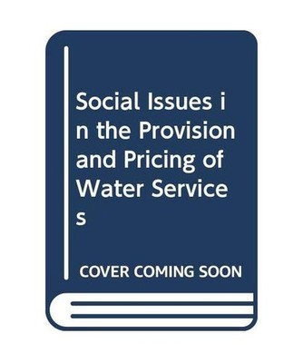 Social Issues in the Provision and Pricing of Water Services