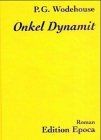 Onkel Dynamit: Roman: Roman. Aus d. Engl. v. Thomas... | Buch | Zustand sehr gut