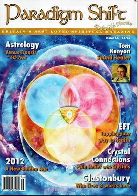 ~  Paradigm Shift Magazine ~ Issue 56 ~ April 2012 ~ July 2012 ~