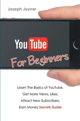 Youtube For Beginners | Joseph Joyner | Taschenbuch | Kartoniert / Broschiert