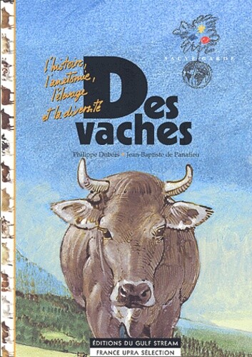 Des vaches - Dubois, Philippe, Panafieu, Jean-Baptiste de