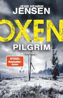 Oxen. Pilgrim: Thriller | Der aufwühlendste Fall de... | Buch | Zustand sehr gut