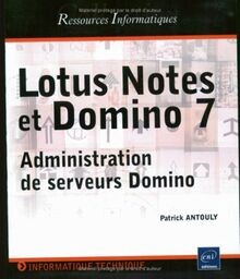 Lotus Notes et Domino 7 : Administration de serveurs Dom... | Buch | Zustand gut