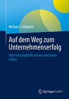 Michael J. Fallgatter | Auf Dem Weg Zum Unternehmenserfolg | Taschenbuch (2026)