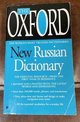 Oxford New Russian Dictionary : The Essential Resource, Revised and Updated...