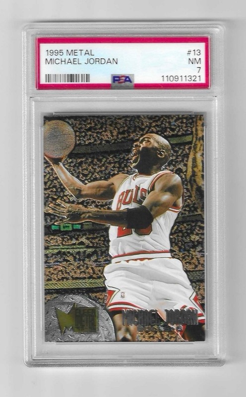 1995 Metal #13 Michael Jordan PSA 7 Chicago Bulls Graded Card