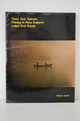 Trout And Salmon Fishing In New England Lakes And Ponds Richard Devlin PB