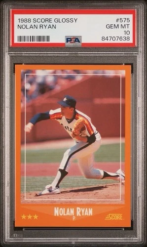 Nolan Ryan 1988 Score Glossy #575 PSA 10 Astros HOF Low Pop 170 Only 5k Sets