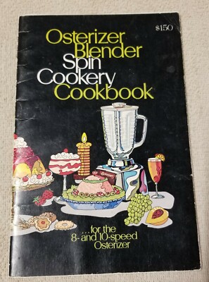 Oster Osterizer Spin Cookery Blender Cookbook Owner Manual Guide Recipes 1975