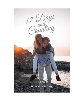 17 Days and Counting, Alice Zhang