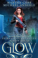 Michael Anderle (U. A.) | Glow | Taschenbuch | Englisch (2020)