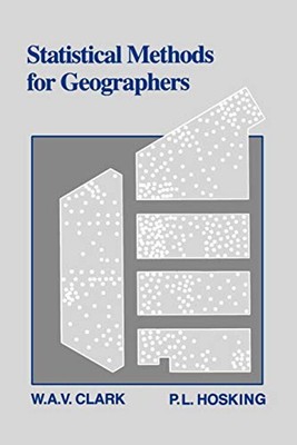 Statistical Methods for Geographers Paperback P. L., Clark, W. A.
