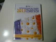 2011 PHILADELPHIA FLOWER SHOW SPRINGTIME IN PARIS DVD brand new SEALED