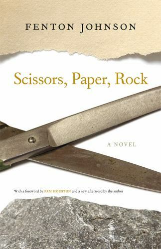 Scissors Paper Rock Novel by Fenton Johnson Kentucky Voices Series-image