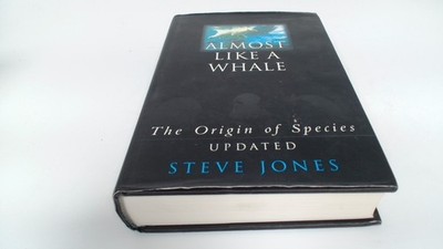 			Almost Like A Whale, Jones, Steve, Doubleday, 1999, Hardcover		
