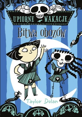 9788328735545 Upiorne wakacje. Bitwa obozów Magiczne
