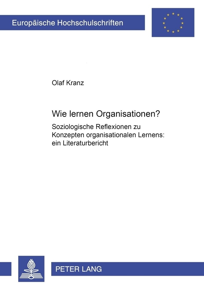 Wie Lernen Organisationen? Olaf Kranz Taschenbuch Deutsch Peter Lang