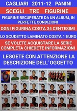 CAGLIARI 2011-12 PANINI CHOOSE 3 FIGURINES recovered PERFECT condition READ