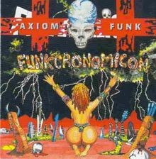 Axiom Funk-Funkcronomicon von Various | CD | Zustand gut